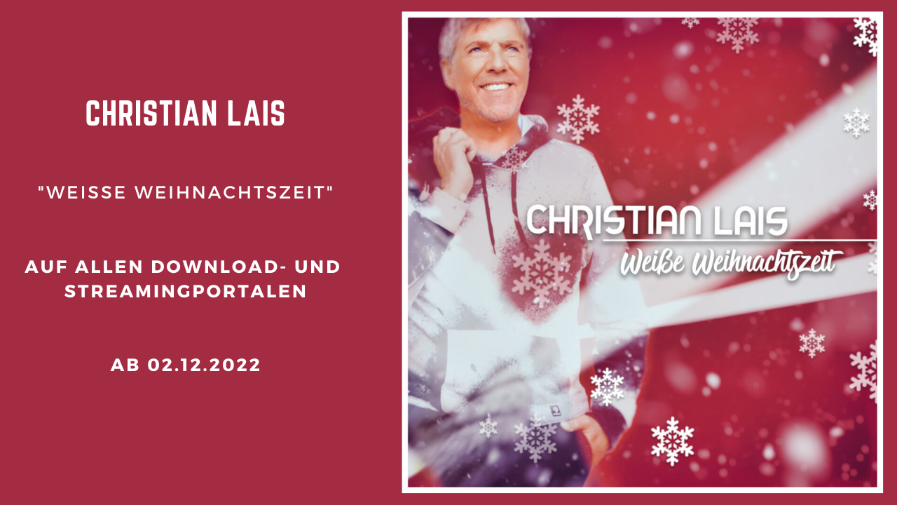 Christian Lais „Weiße Weihnachtszeit“ erscheint am 02.12.2022