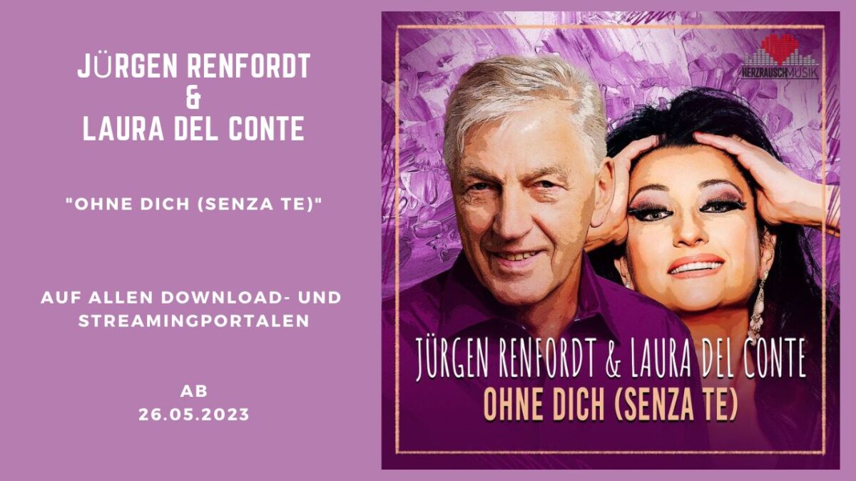 JÜRGEN RENFORDT & LAURA DEL CONTE – Ohne Dich (Senza Te)