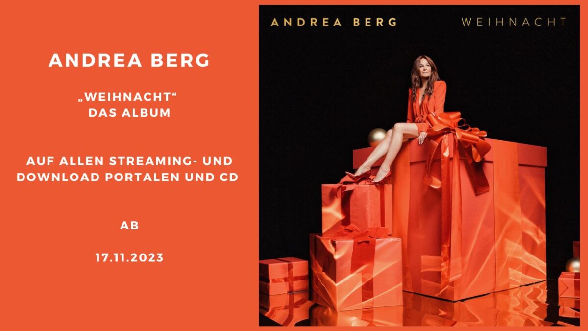 Andrea Berg “Weihnacht” dazu neue Album