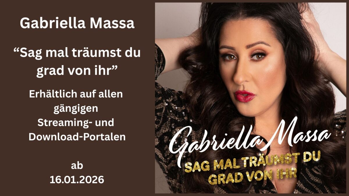 Wenn Liebe zur Lüge wird – Gabriella Massa berührt mit ihrer neuen Single „Sag mal, träumst du grad von ihr“