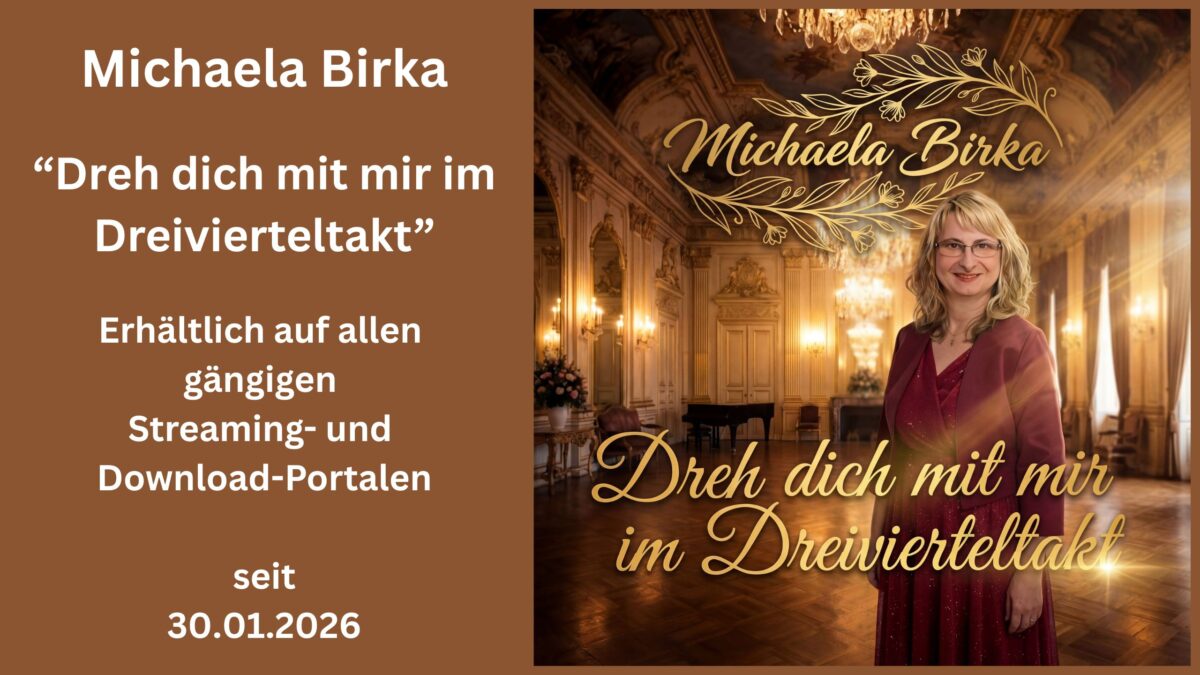 Ein Walzer für die Ewigkeit – Michaela Birka lädt zum Träumen ein