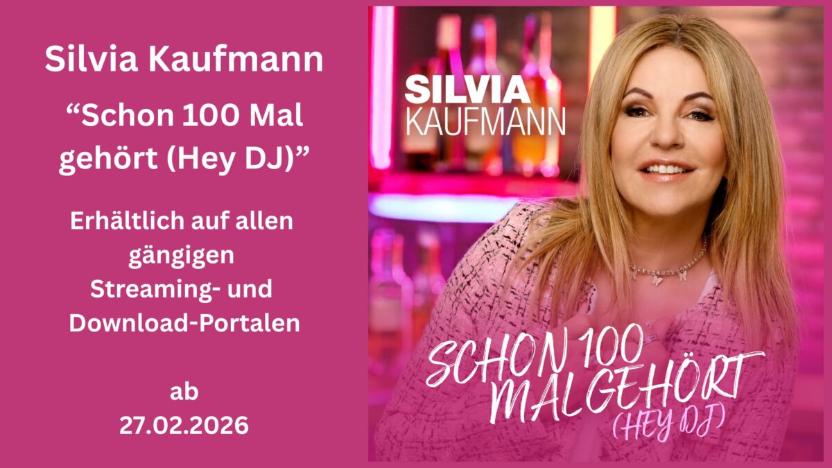 Neuer Floor-Filler: Silvia Kaufmann erobert mit „Schon hundert Mal gehört, hey DJ“ die Tanzflächen