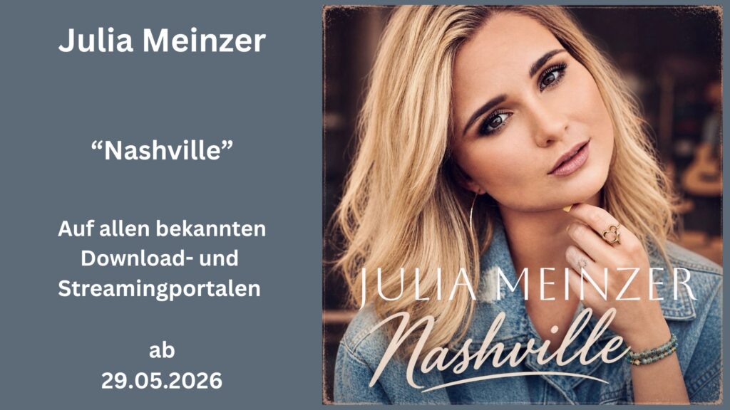 Mit „Nashville“ liefert Julia Meinzer den Soundtrack für den Sommer 2026