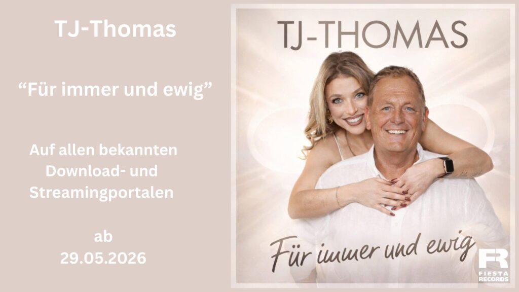 „Für immer und ewig“ – TJ-Thomas liefert den emotionalen Popschlager über die Kraft wahrer Liebe