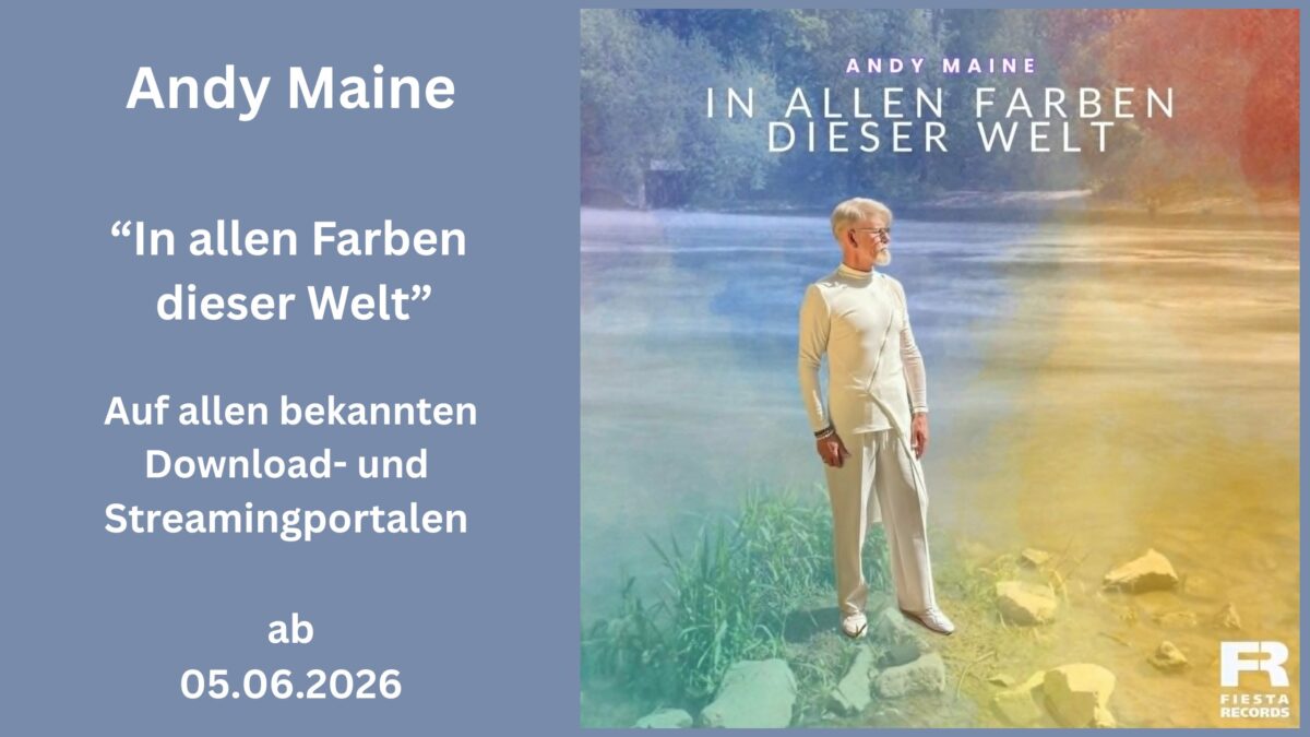 Andy Maine setzt mit „In allen Farben dieser Welt“ ein musikalisches Zeichen für Vielfalt und Zusammenhalt
