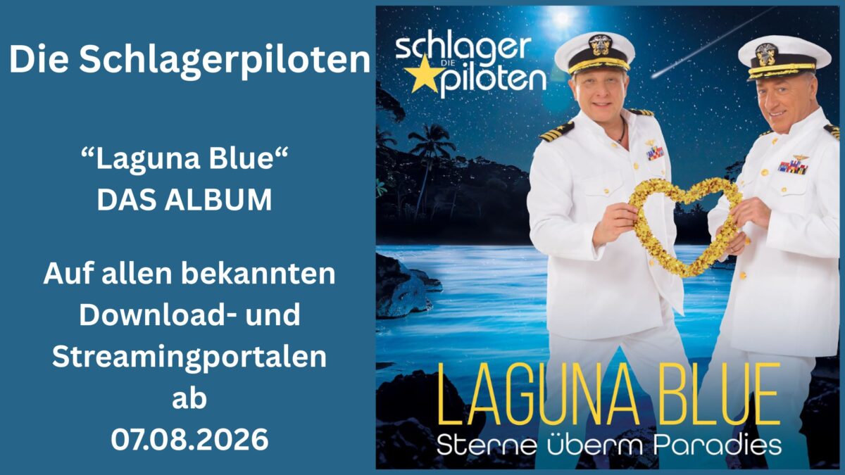 Ein Album voller Fernweh, Sehnsucht und unvergesslicher Melodien – Die Schlagerpiloten nehmen ihre Fans mit auf eine Reise rund um die Welt