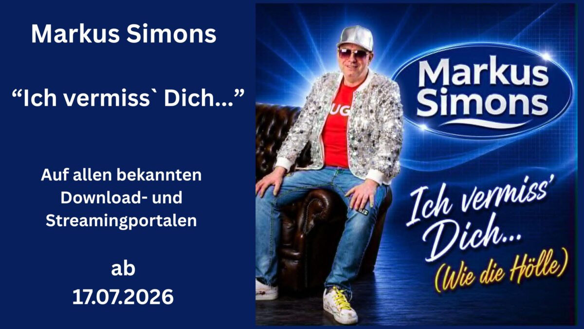 „Ich vermiss dich (wie die Hölle)“ – Ein Chart-Klassiker kehrt in modernem Schlagergewand zurück