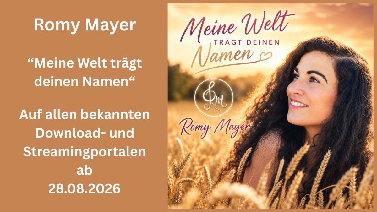 Liebe, die unter die Haut geht: Romy Mayer berührt mit „Meine Welt trägt deinen Namen“